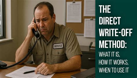 The Direct Write-Off Method: What It Is, How It Works, and When to Use It