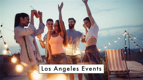 Los Angeles Events, Tickets, and Calendar | LA Today