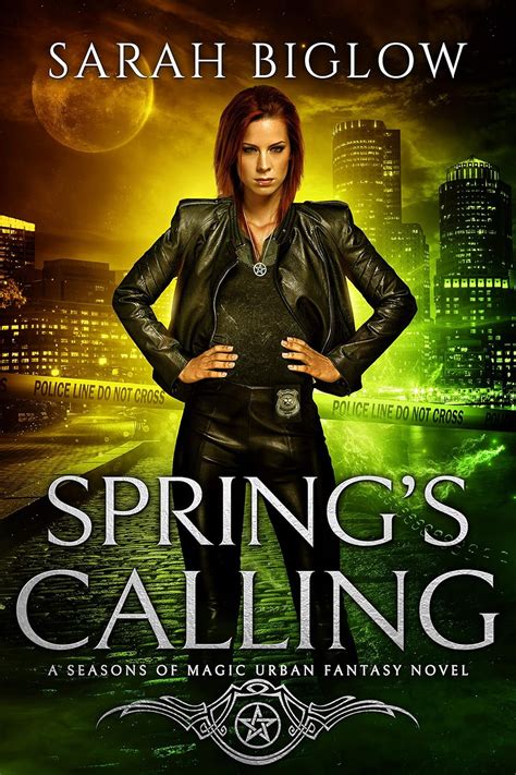 Spring's Calling: A Prophesied Savior Urban Fantasy (Seasons of Magic ...