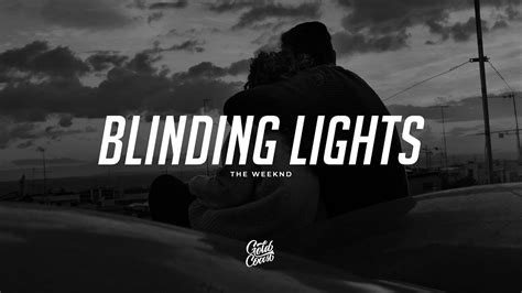 The Weeknd Blinding Lights Lyrics Deutsch / The Weeknd - Blinding ...