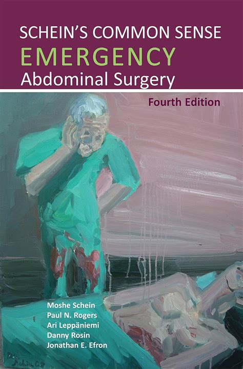 Schein's Common Sense Emergency Abdominal Surgery, 4th Edition eBook ...