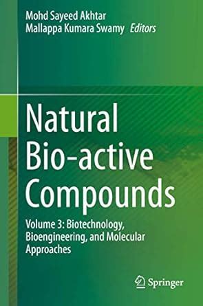 Buy Natural Bio-active Compounds: Volume 3: Biotechnology ...