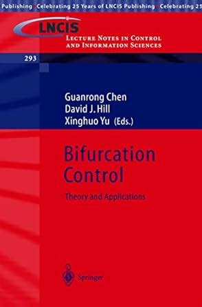 Buy Bifurcation Control: Theory and Applications: 293 (Lecture Notes in ...