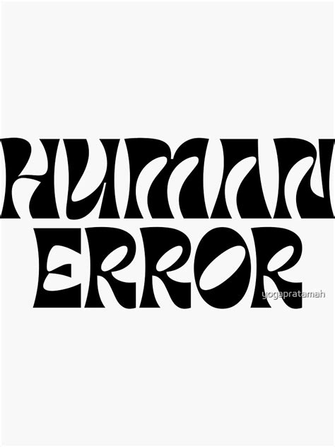 Image result for Human Error Sticker
