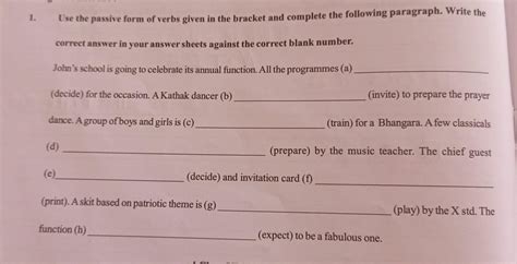 1. Use the passive form of verbs given in the bracket and complete the ...