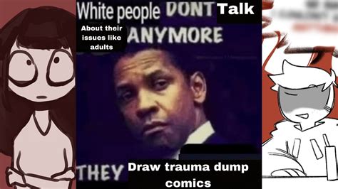 Trauma Dump Comics | Know Your Meme