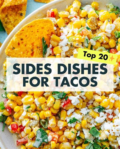 20 Easy Side Dishes for Tacos