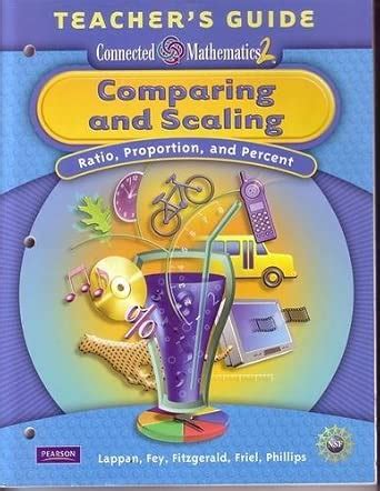 Comparing and Scaling; Ratio, Proportion, and Percent Teacher's Guide ...