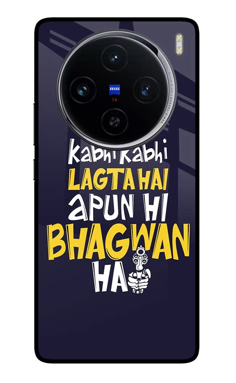 Buy Now Kabhi Kabhi Lagta Hai Apun Hi Bhagwan Hai Glass Case for Vivo ...