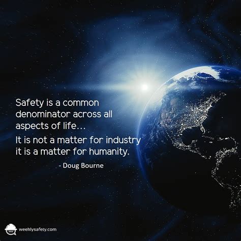 Safety is a Matter for Humanity Safety Quotes, Safety Slogans, Safety ...