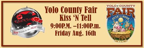 Kiss N Tell at the Yolo County Fair, Yolo County Fairgrounds, Woodland ...