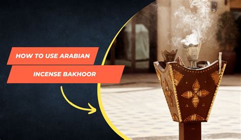 Experience the Essence of Arabia: Discover the Best Bakhoor Incense ...