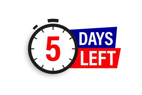 5 days left. Countdown badge. Vector illustration isolated on white ...
