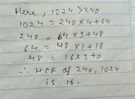 Using euclid divsion algorithm find hcf 240,1024 - Brainly.in