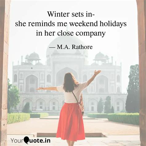 Winter sets in- she remin... | Quotes & Writings by M.A. Rathore ...