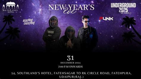 UNDERGROUND, South Lands Hotel, Udaipur, 31 December to 1 January ...
