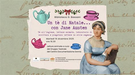 Un tè di Natale con ... Jane Austen, Biblioteca Comunale Bassani di ...