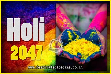 2047 Holi Festival Date & Time, 2047 Holi Calendar - Festivals Date Time