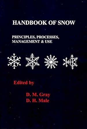[Handbook of Snow: Principles, Processes, Management and Use] (By: M. D ...