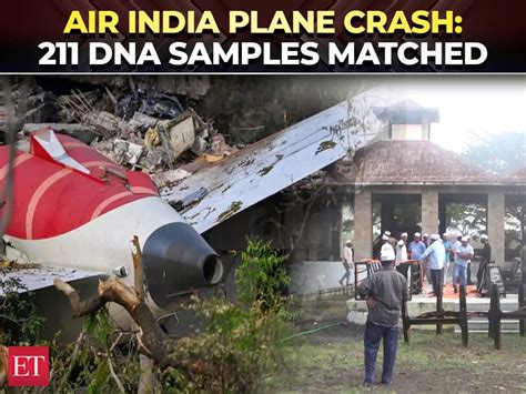 Air India Plane Crash: '211 DNA samples matched,' confirms civil ...