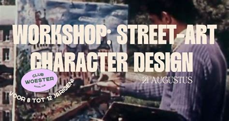 WORKSHOP: STREET-ART CHARACTER DESIGN (voor 8 - 12j), Zilverpand 26 ...