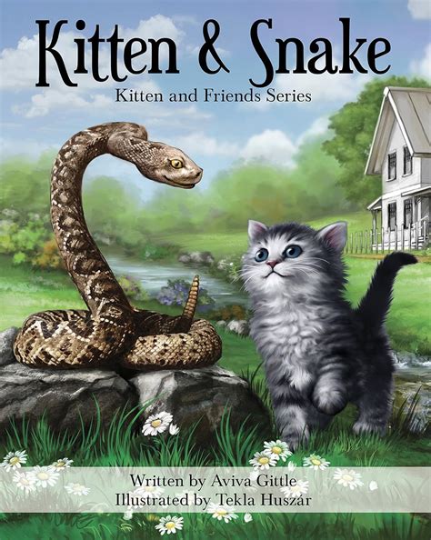 Kitten & Snake: A story that helps you teach your child friendship ...