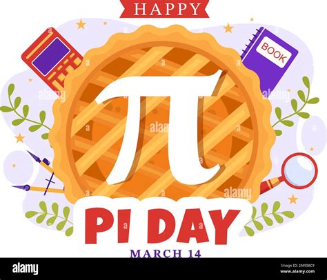 World Pi Day Illustration with Mathematical Constants, Greek Letters or Baked Sweet Pie for ...
