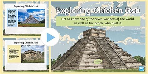 Exploring Chichén Itzá PowerPoint (teacher made) - Twinkl