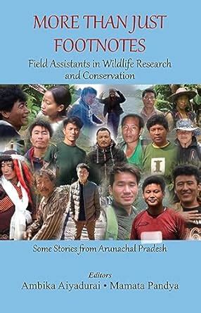 More Than Just Footnotes Field Assistants in Wildlife Research and ...