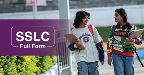 SSLC Full Form: Importance, Courses, and Exam Details