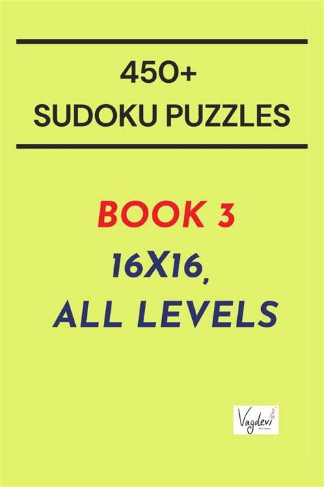 Buy 450+ Puzzles (Sudoku) - Book 3 : 16X16, All Levels Book Online at ...