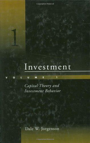 Buy Investment: Capital Theory and Investment Behavior: Volume 1 (The ...