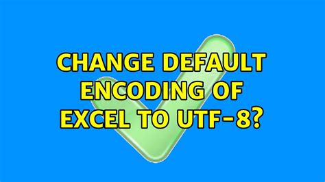 Change Windows Default Encoding to UTF-8 的图像结果