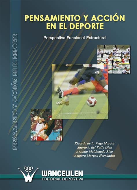 Pensamiento y acción en el deporte: Perspectiva funcional-estructural ...