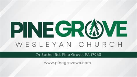 Pine Grove Wesleyan Church | Pine Grove PA