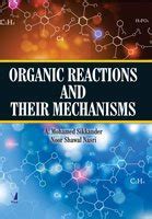 Buy Organic Reactions and their Mechanisms Book Online at Low Prices in ...