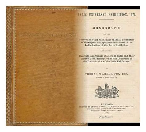 Buy Monographs on the tusser and other wild silks of India, descriptive ...