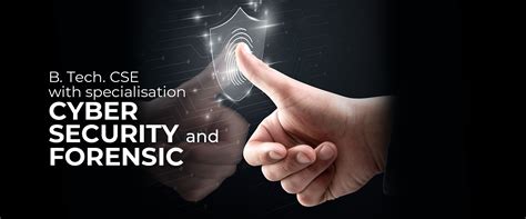 B.Tech CSE with Cyber Security and Forensics Course - Sandip University