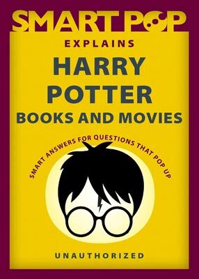 Smart Pop Explains Harry Potter Books and Movies eBook by The Editors ...