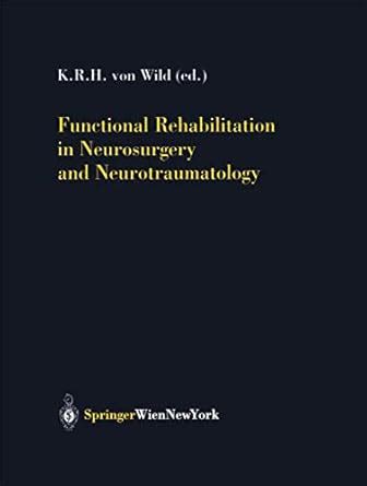 Buy Functional Rehabilitation in Neurosurgery and Neurotraumatology ...