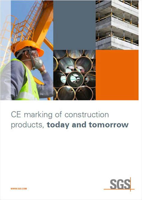 CE Marking of Construction Products, Today and Tomorrow | SGS India
