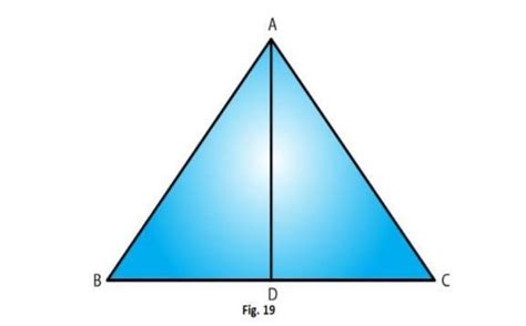 In Fig. 19, ΔABC is isosceles with AB = AC, D is the mid-point of base ...