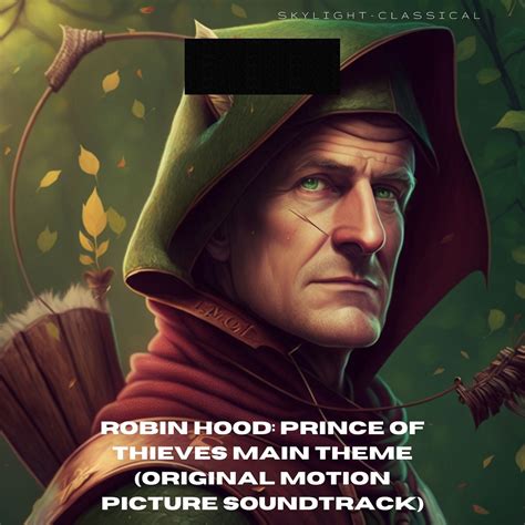 Robin Hood Prince Of Thieves Theme Song