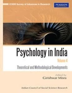 Psychology in India Volume IV - Theoretical and Methodological ...