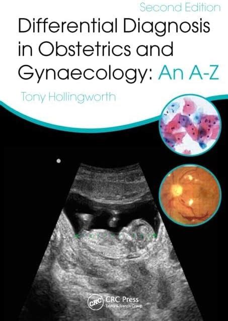 Buy DIFFERENTIAL DIAGNOSIS IN OBSTETRICS AND GYNAECOLOGY AN A TO Z 2ED ...
