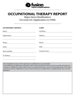 Fillable Online OCCUPATIONAL THERAPY REPORT - Fusion Home Modifications ...