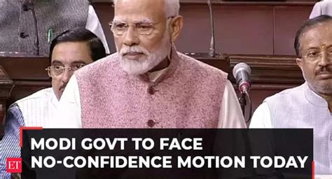 PM Modi to face no-trust move today; Rahul likely to open debate from ...