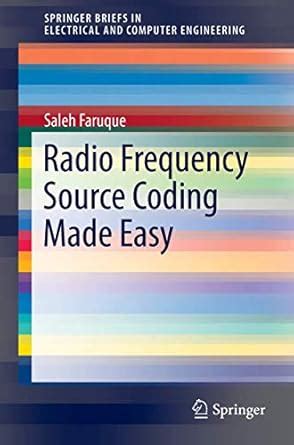 Buy Radio Frequency Source Coding Made Easy (SpringerBriefs in ...