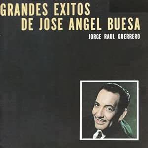 Jose Angel Buesa Poemas: Guerrero, Jorge: Amazon.in: Music}
