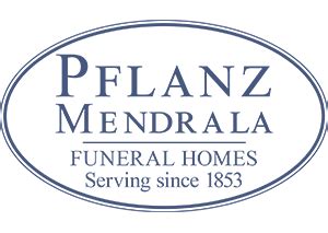 Pflanz Mantey Mendrala Funeral Homes